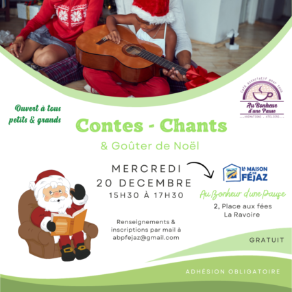« Contes, chants et goûter de Noël » à la Maison de Féjaz